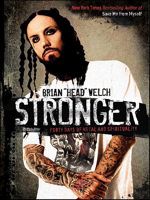 Title details for Stronger by Brian Welch - Available